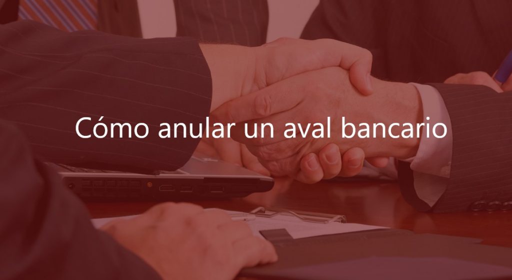 Retirar aval bancario